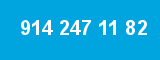 914 247 11 82 914 247 11 82